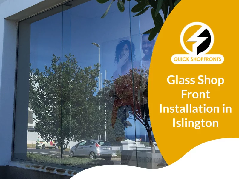 Glass Shop Front Installation in Islington