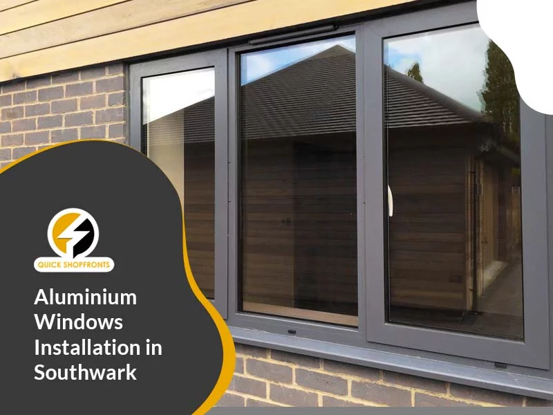 aluminium windows installation in Southwark