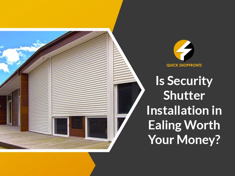 Security Shutter Installation in Ealing